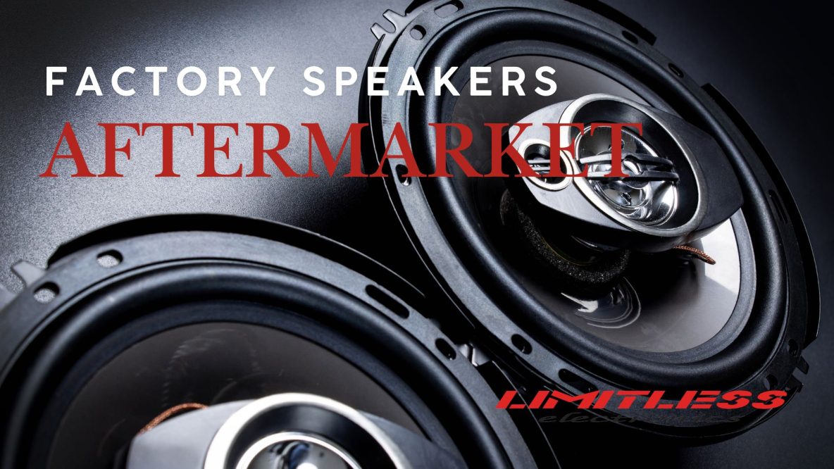 factory car speakers or aftermarket car speakers